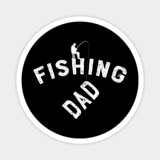 Fishing Dad Fish Fisher Fisherman Fishermen T-Shirt tee Gift Magnet